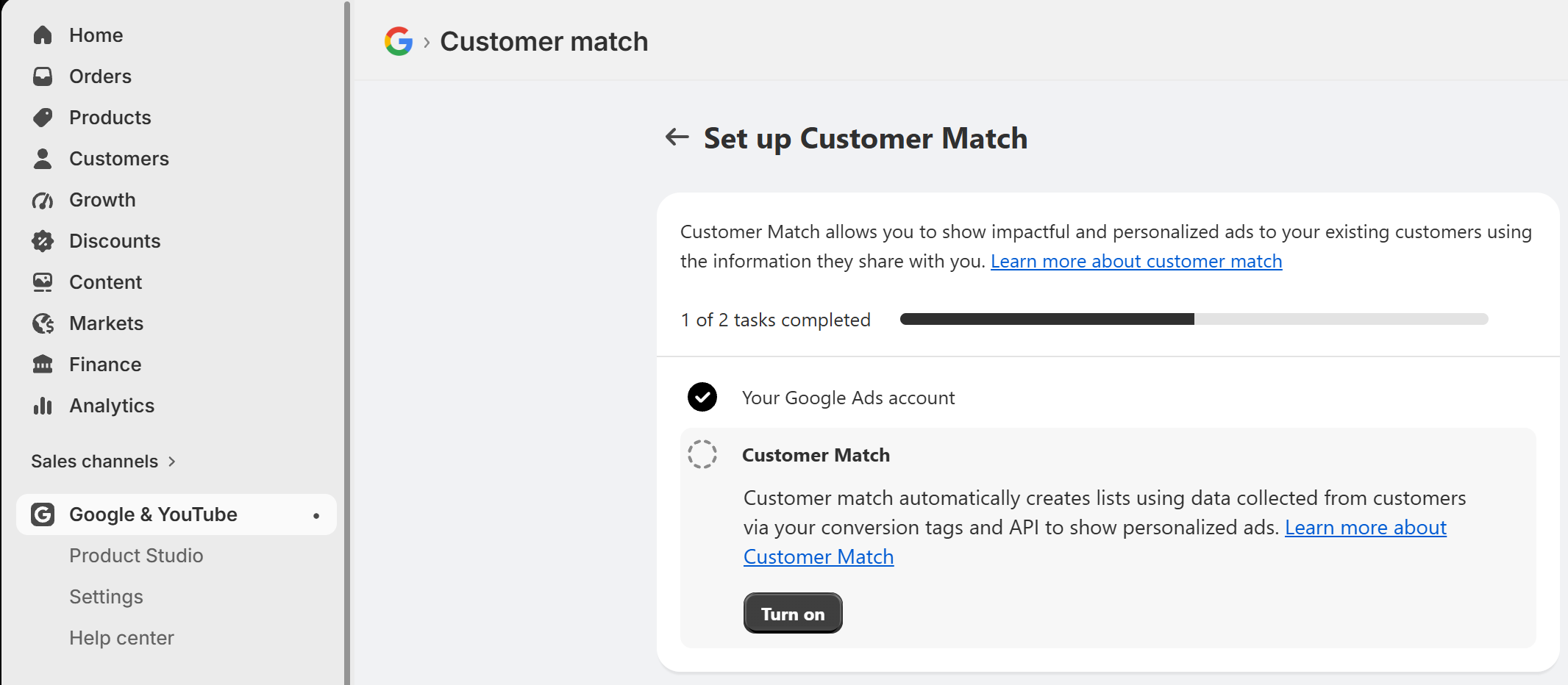 Shopify Customer Match setup screen with Turn on button, 1 of 2 tasks completed